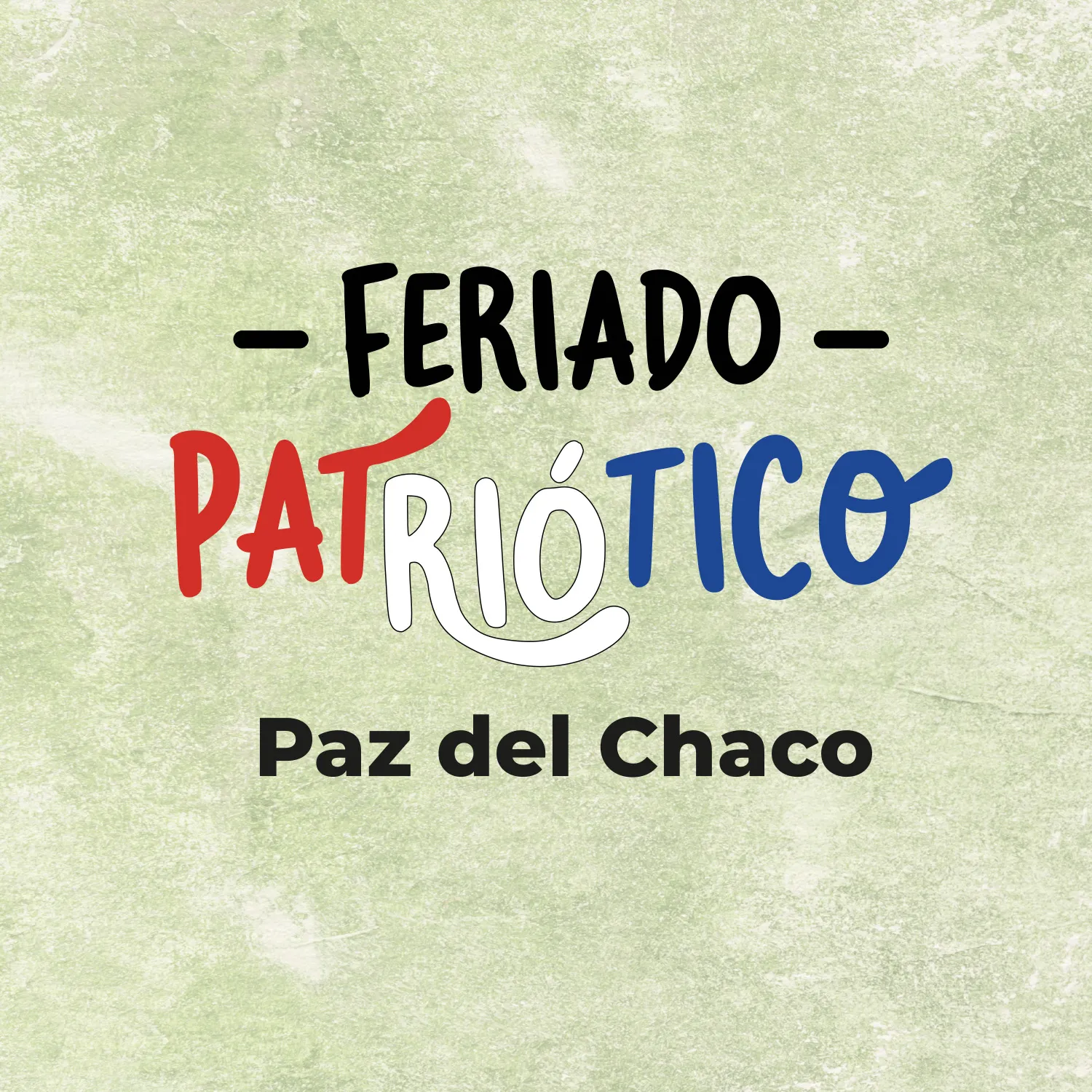 Fondo GUIA DE ACTIVIDADES POR FERIADO PATRIÓTICO - PAZ DEL CHACO