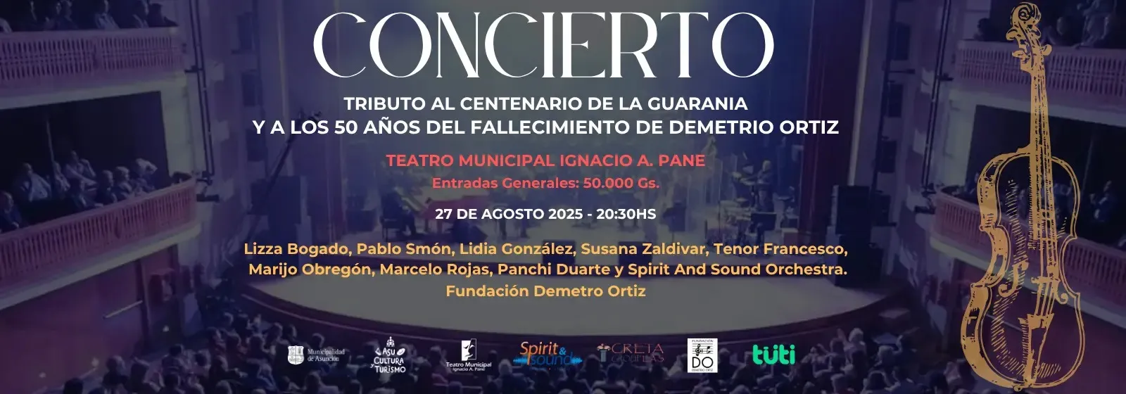 Fondo CONCIERTO, TRIBUTO AL CENTENARIO DE LA GUARANIA Y A LOS 50 AÑOS DEL FALLECIMIENTO DE DEMETRIO ORTIZ