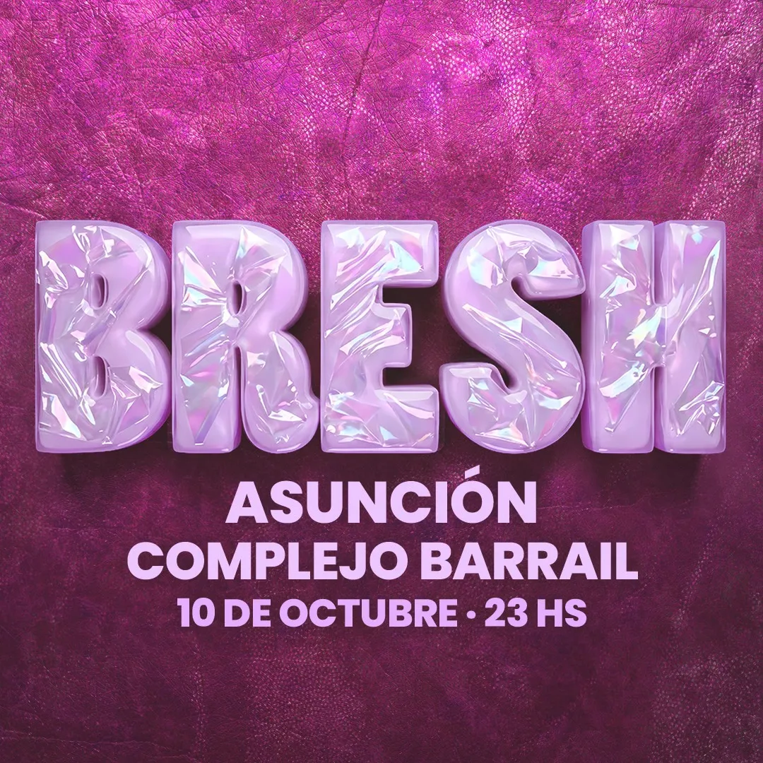 Fondo DOS22 PRESENTA BRESH ASUNCION